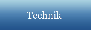            Technik
